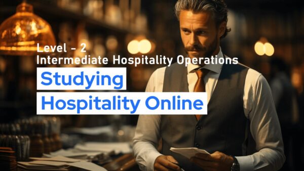 Study Hospitality Online: Level 2